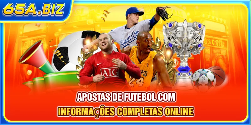Apostas De Futebol Com Informações Completas Online